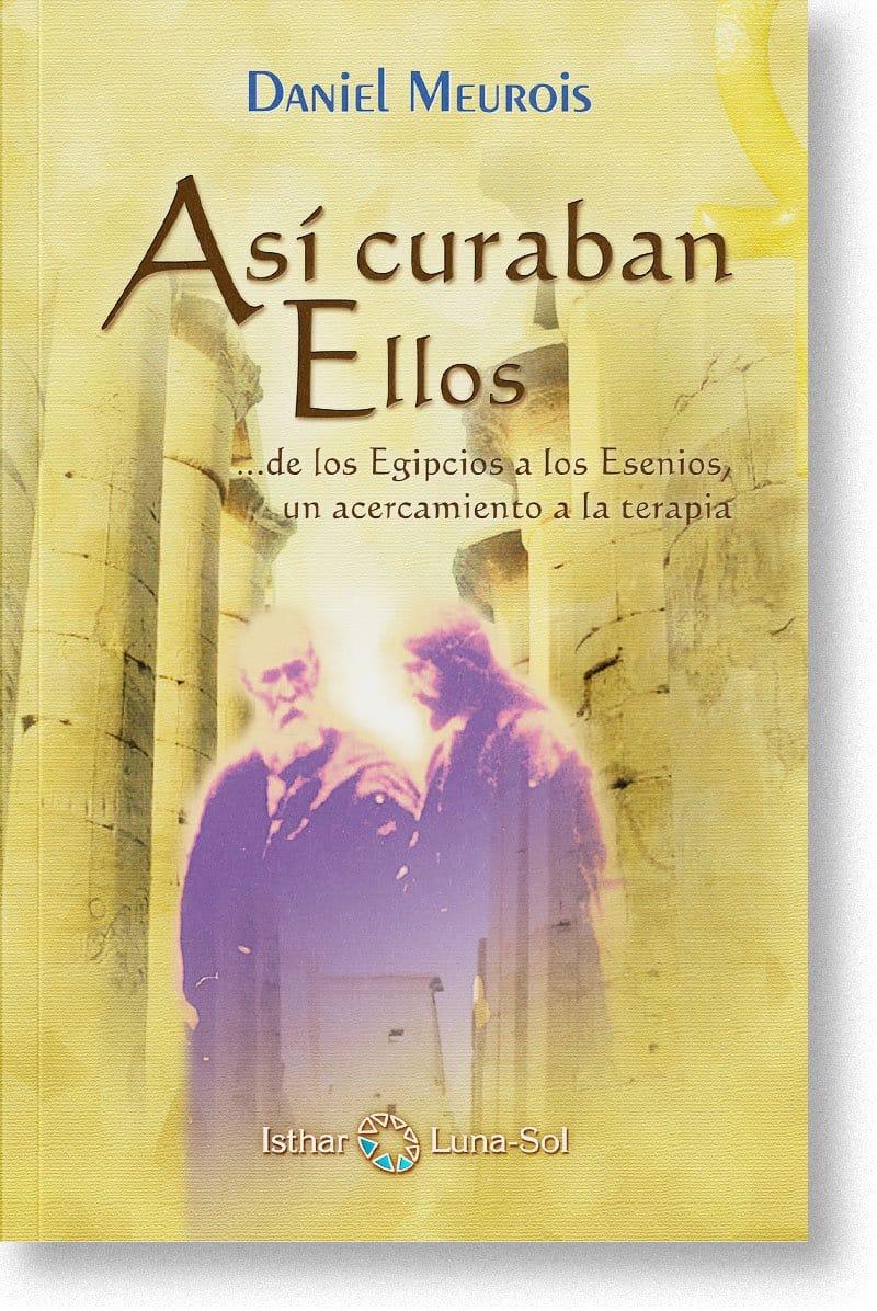 Así curaban ellos