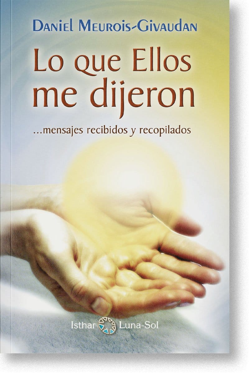 Lo que Ellos me dijeron