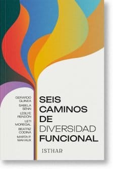 Seis caminos de diversidad funcional