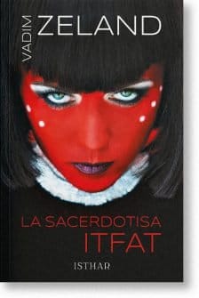 La sacerdotisa ITFAT. de Vadim Zaland