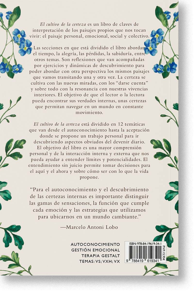 El cultivo de la certeza