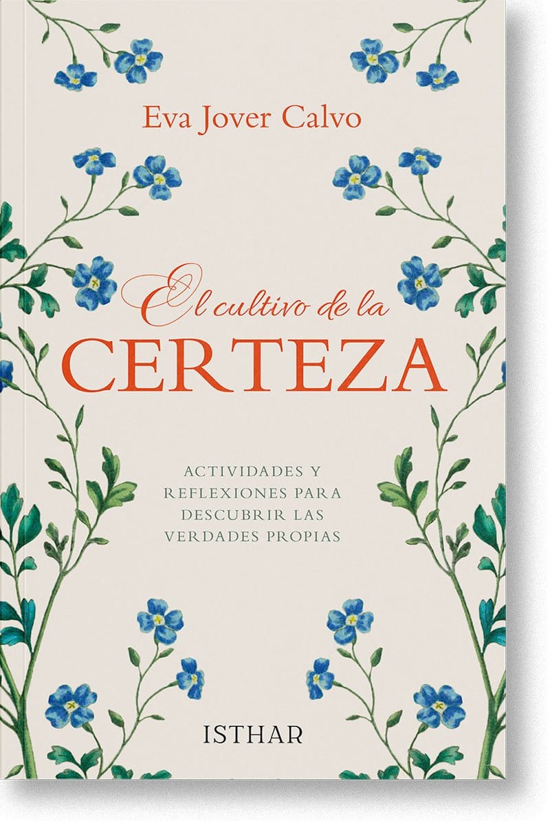 El cultivo de la certeza