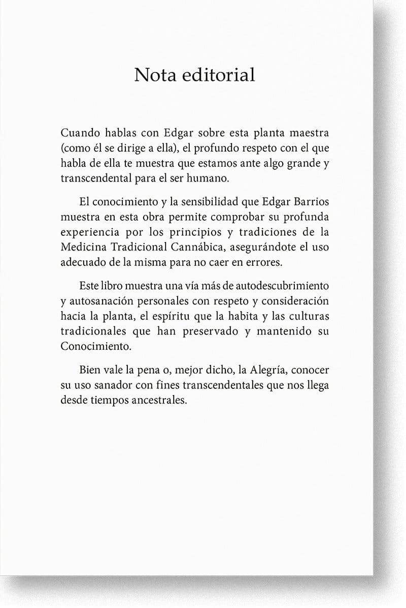 Esta obra muestra una vía de autodescubrimiento y autosanación a través de la Medicina Tradicional Cannábica con respeto hacia la planta, el espíritu que la habita, y las culturas tradicionales atinoamericanas asegurándonos el uso adecuado para no cometer errores.