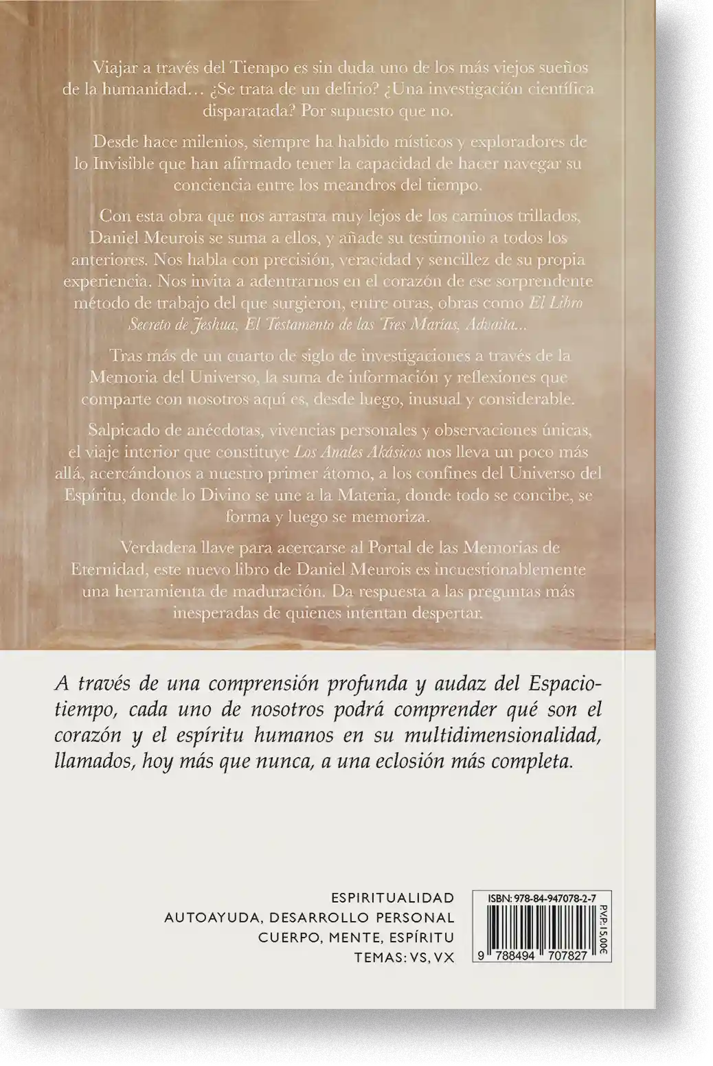 Daniel Meurois habla con precisión, veracidad y sencillez de su propia experiencia, revelando el corazón del sorprendente método de trabajo del que surgieron muchas de sus obras.